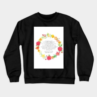 To laugh often and much Crewneck Sweatshirt